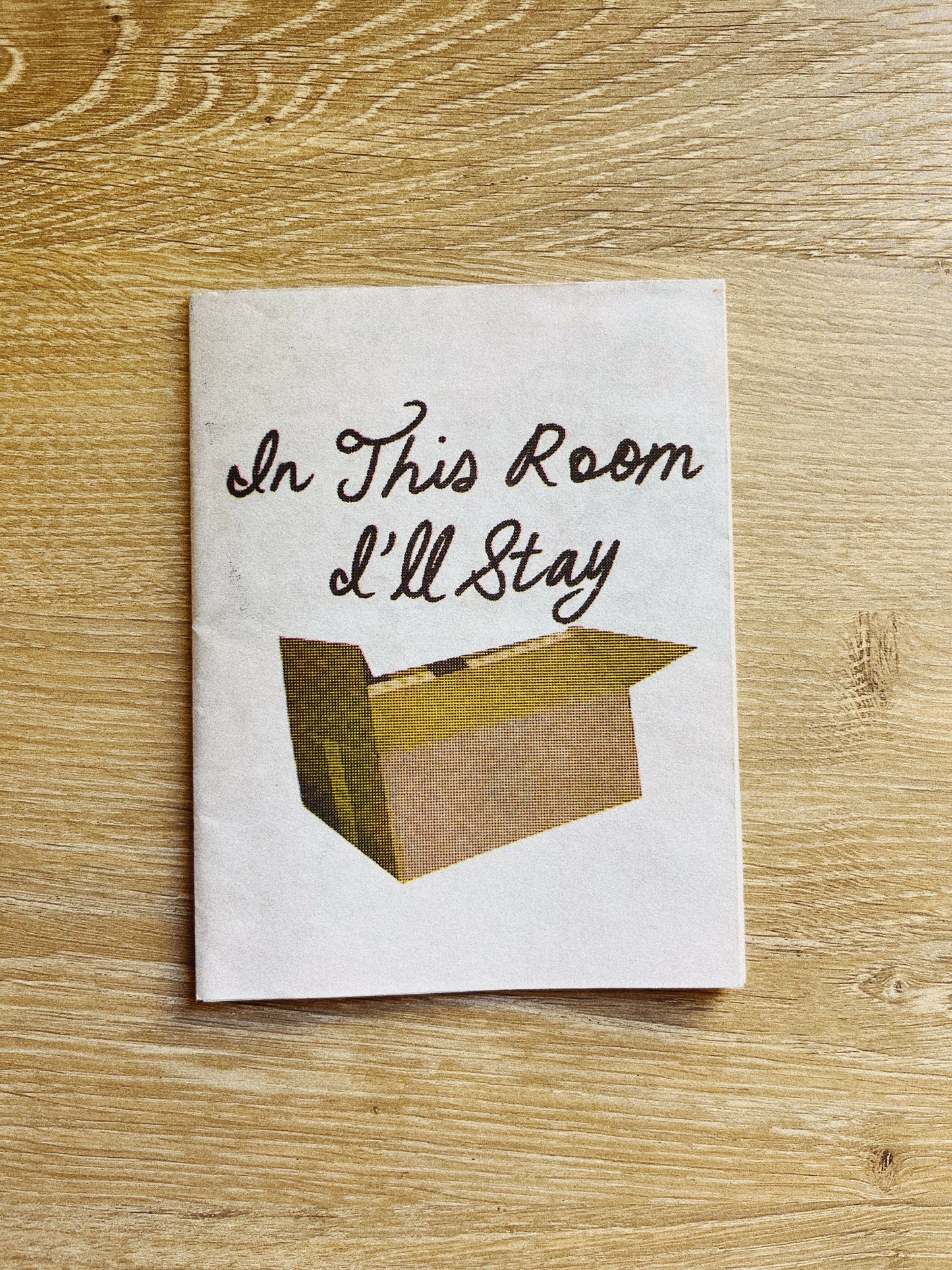 in this room ill stay
