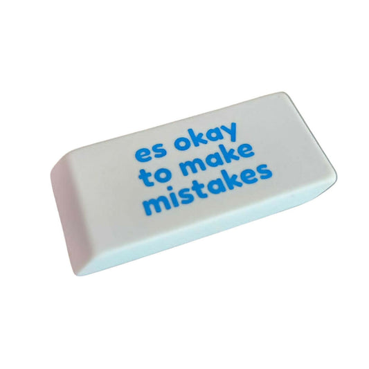 Es Okay to Make Mistakes Eraser